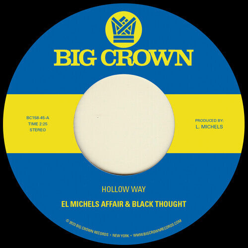 Сингл 7" El Michels Affair & Black Thought: Hollow Way B/w I'm Still Somehow
Сингл 7" El Michels Affair & Black Thought: Hollow Way B/w I'm Still Somehow