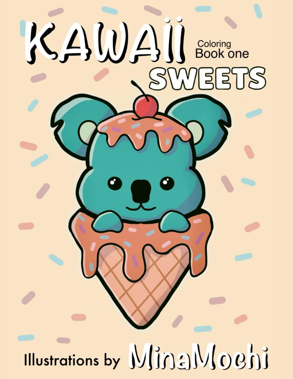 Kawaii Sweets: Book one (Independently published)
Kawaii Sweets: Book one (Independently published)