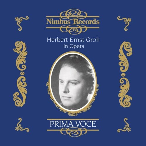 CD диск Groh, Herbert Ernst: Herbert Ernst Groh in Opera
CD диск Groh, Herbert Ernst: Herbert Ernst Groh in Opera