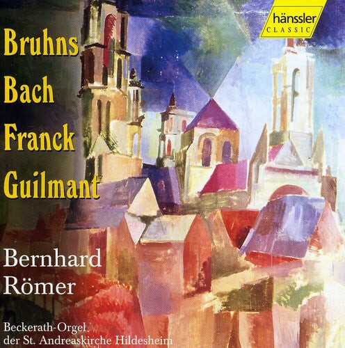 CD диск Bruhns / Brahms / Frank / Romer: Organ Music Bernhard Romer
CD диск Bruhns / Brahms / Frank / Romer: Organ Music Bernhard Romer