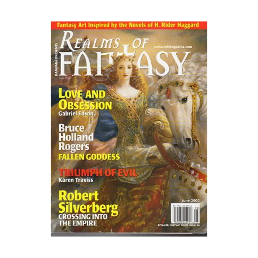 Журнал 2003 June "Love and Obsession, Triumph of Evil, Crossing into the Empire", Realms of Fantasy Magazine
Журнал 2003 June "Love and Obsession, Triumph of Evil, Crossing into the Empire", Realms of Fantasy Magazine