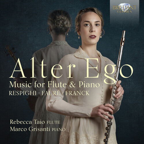 CD диск Faure / Franck / Respighi / Grisanti: Alter Ego - Music for Flute & Piano
CD диск Faure / Franck / Respighi / Grisanti: Alter Ego - Music for Flute & Piano
