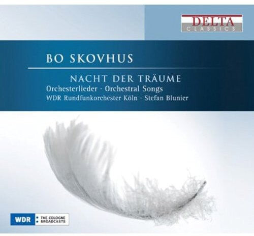 CD диск Skohvus / Wdr Radio Orch Cologne / Blunier: Nacht Der Traume: Orchestral Songs
CD диск Skohvus / Wdr Radio Orch Cologne / Blunier: Nacht Der Traume: Orchestral Songs