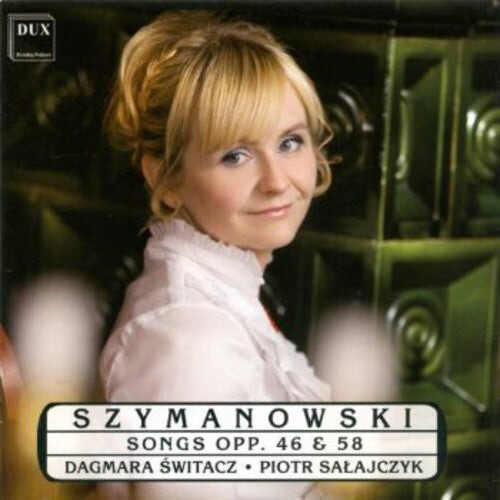 CD диск Szymanowski / Salajczyk / Switacz: Karol Szymanowski Songs
CD диск Szymanowski / Salajczyk / Switacz: Karol Szymanowski Songs