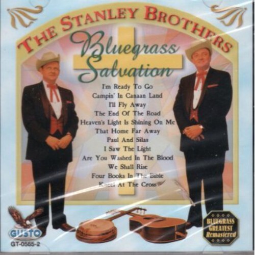 CD диск Stanley Brothers: Bluegrass Salvation: I'm Ready to Go
CD диск Stanley Brothers: Bluegrass Salvation: I'm Ready to Go