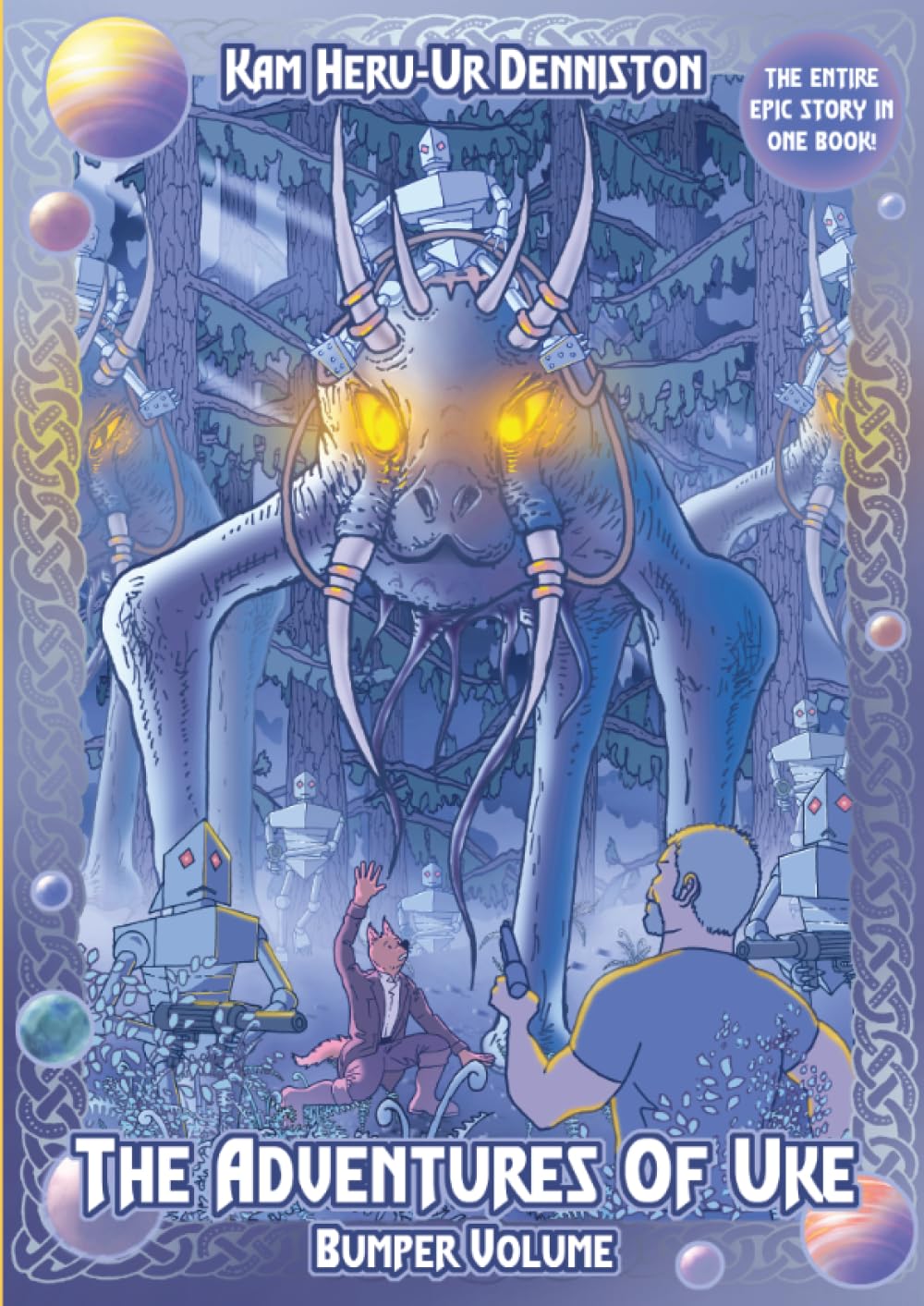 The Adventures of Uke BUMPER VOLUME: The Fairly Deadly Assassin and The Azure Miracle (Kam Heru-Ur Denniston)
The Adventures of Uke BUMPER VOLUME: The Fairly Deadly Assassin and The Azure Miracle (Kam Heru-Ur Denniston)