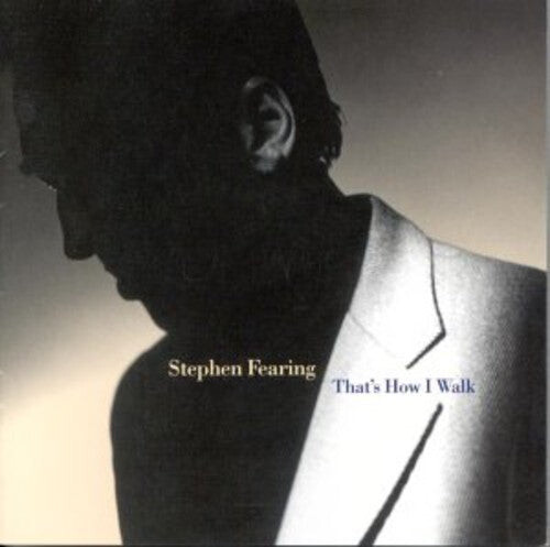 CD диск Fearing, Stephen: That's How I Walk
CD диск Fearing, Stephen: That's How I Walk