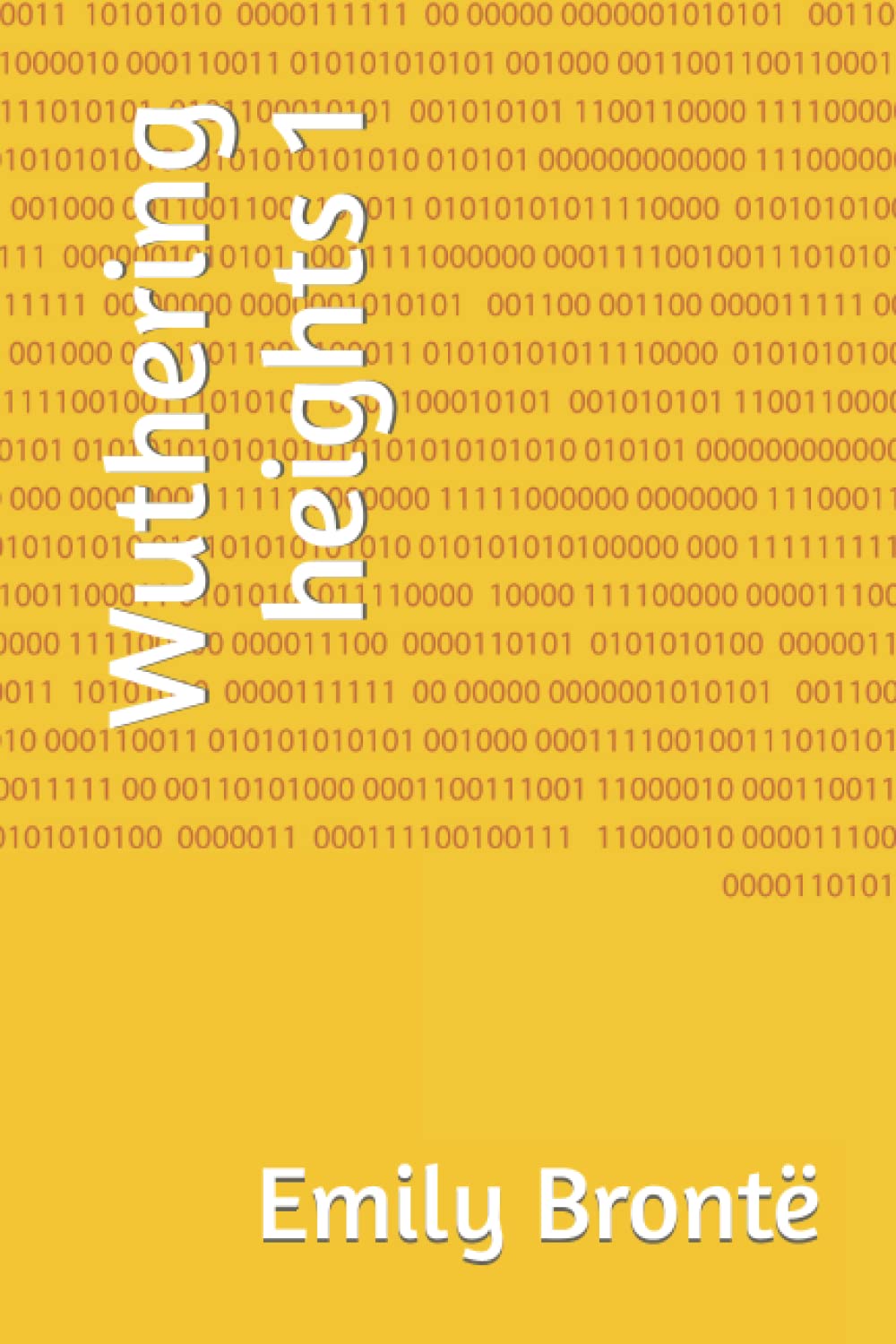 Wuthering heights 1 (Independently published)
Wuthering heights 1 (Independently published)