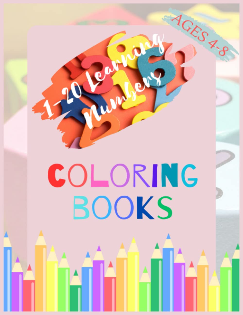 Coloring and Tracing Numbers 1 to 20 for Kids Ages 4 to 8: Coloring and Tracing (Independently published)
Coloring and Tracing Numbers 1 to 20 for Kids Ages 4 to 8: Coloring and Tracing (Independently published)