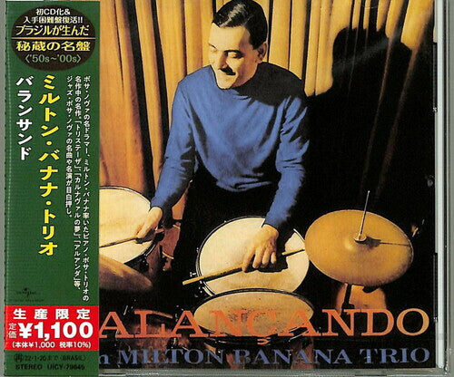 CD диск Banana, Milton Trio: Balancando Com Milton Banana Trio (Japanese Reissue) (Brazil's Treasured Masterpieces 1950s - 2000s) 
CD диск Banana, Milton Trio: Balancando Com Milton Banana Trio (Japanese Reissue) (Brazil's Treasured Masterpieces 1950s - 2000s)