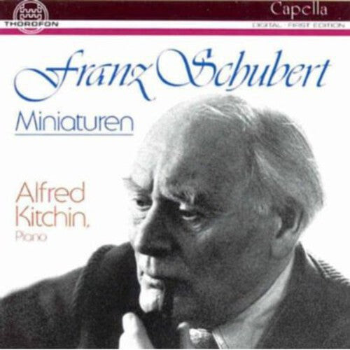CD диск Schubert / Kitchin, Alfred: Miniatures
CD диск Schubert / Kitchin, Alfred: Miniatures