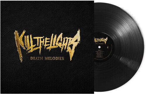 Виниловая пластинка Kill The Lights - Death Melodies 
Виниловая пластинка Kill The Lights - Death Melodies