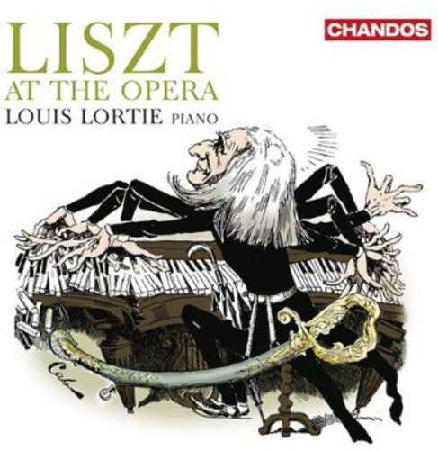 CD диск Liszt / Lortie, Louis: Liszt at the Opera 
CD диск Liszt / Lortie, Louis: Liszt at the Opera