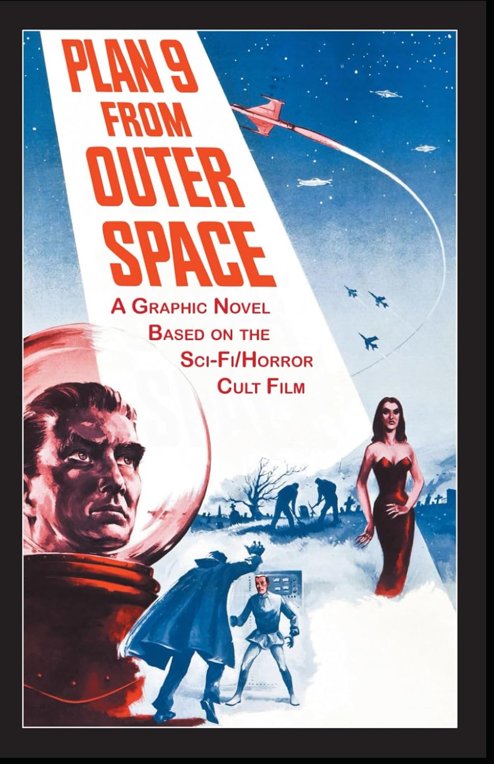 Plan 9 From Outer Space: A Graphic Novel Based on the Sci-Fi/Horror Cult Film (Independently published)
Plan 9 From Outer Space: A Graphic Novel Based on the Sci-Fi/Horror Cult Film (Independently published)