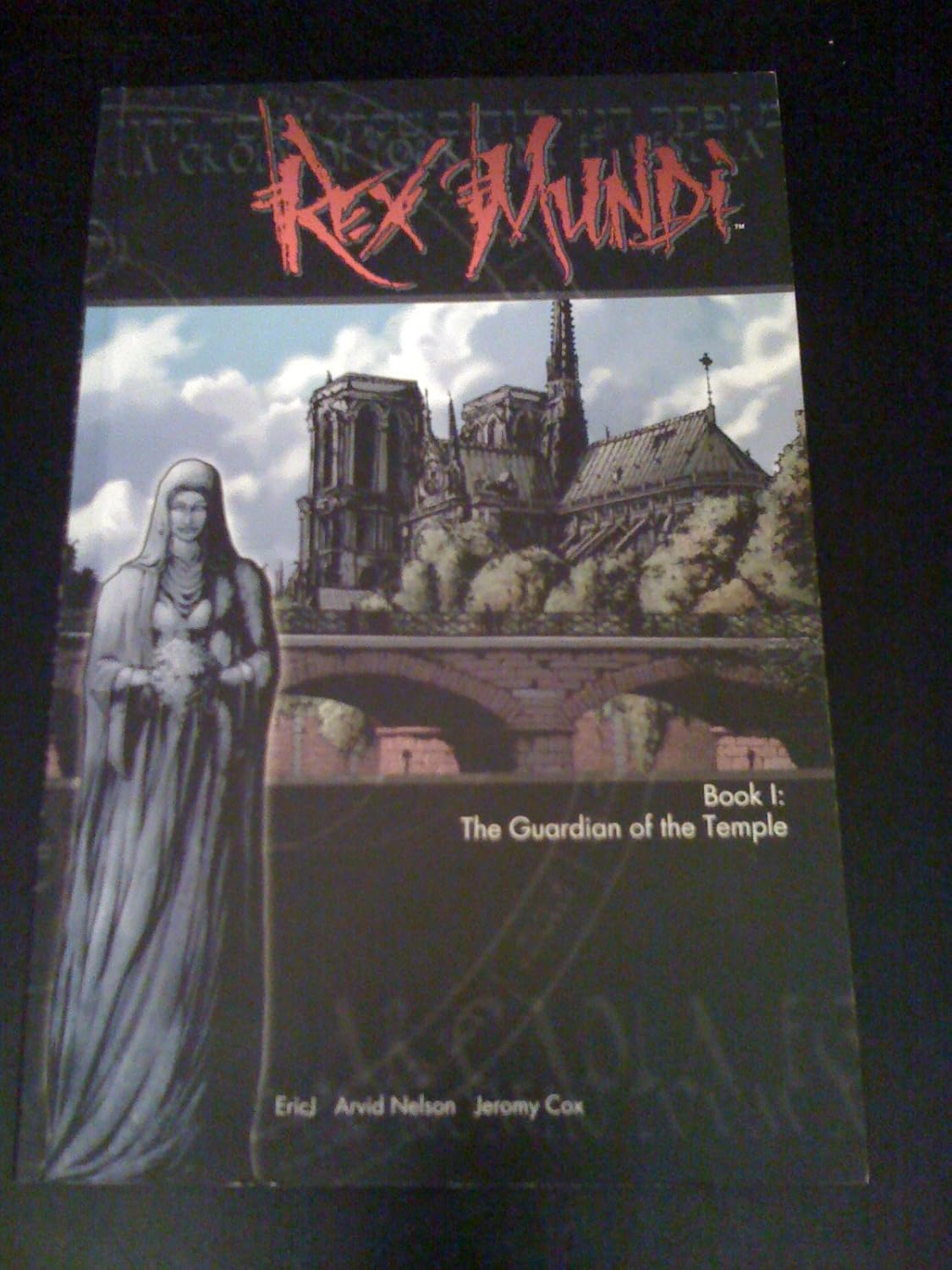 Rex Mundi Volume 1: The Guardian Of The Temple (Image Comics)
Rex Mundi Volume 1: The Guardian Of The Temple (Image Comics)