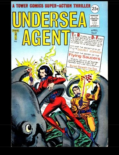 Undersea Agent #2: 1966 Superhero Comic (CreateSpace Independent Publishing Platform)
Undersea Agent #2: 1966 Superhero Comic (CreateSpace Independent Publishing Platform)