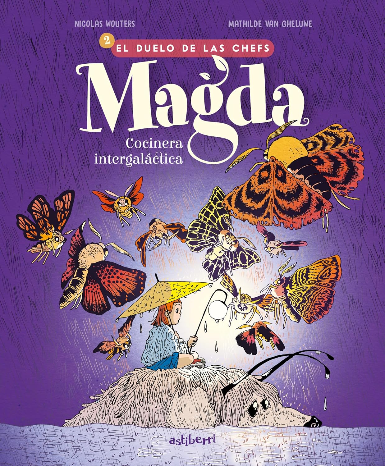 Magda, cocinera intergaláctica 2. El duelo de las chefs (ASTIBERRI EDICIONES)
Magda, cocinera intergaláctica 2. El duelo de las chefs (ASTIBERRI EDICIONES)