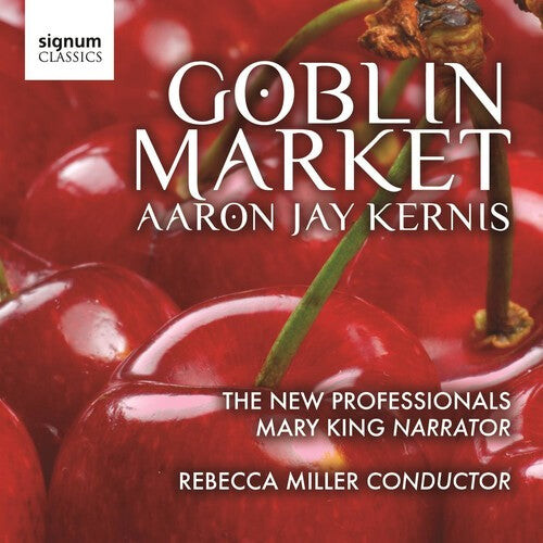 CD диск Kernis / New Professionals / Miller: Goblin Market
CD диск Kernis / New Professionals / Miller: Goblin Market