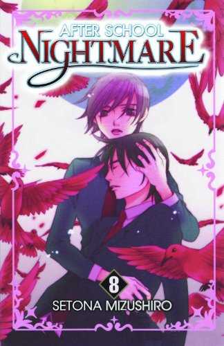 After School Nightmare 8 (After School Nightmare (Graphic Novel) (Adult)) (Go! Media Entertainment Llc)
After School Nightmare 8 (After School Nightmare (Graphic Novel) (Adult)) (Go! Media Entertainment Llc)