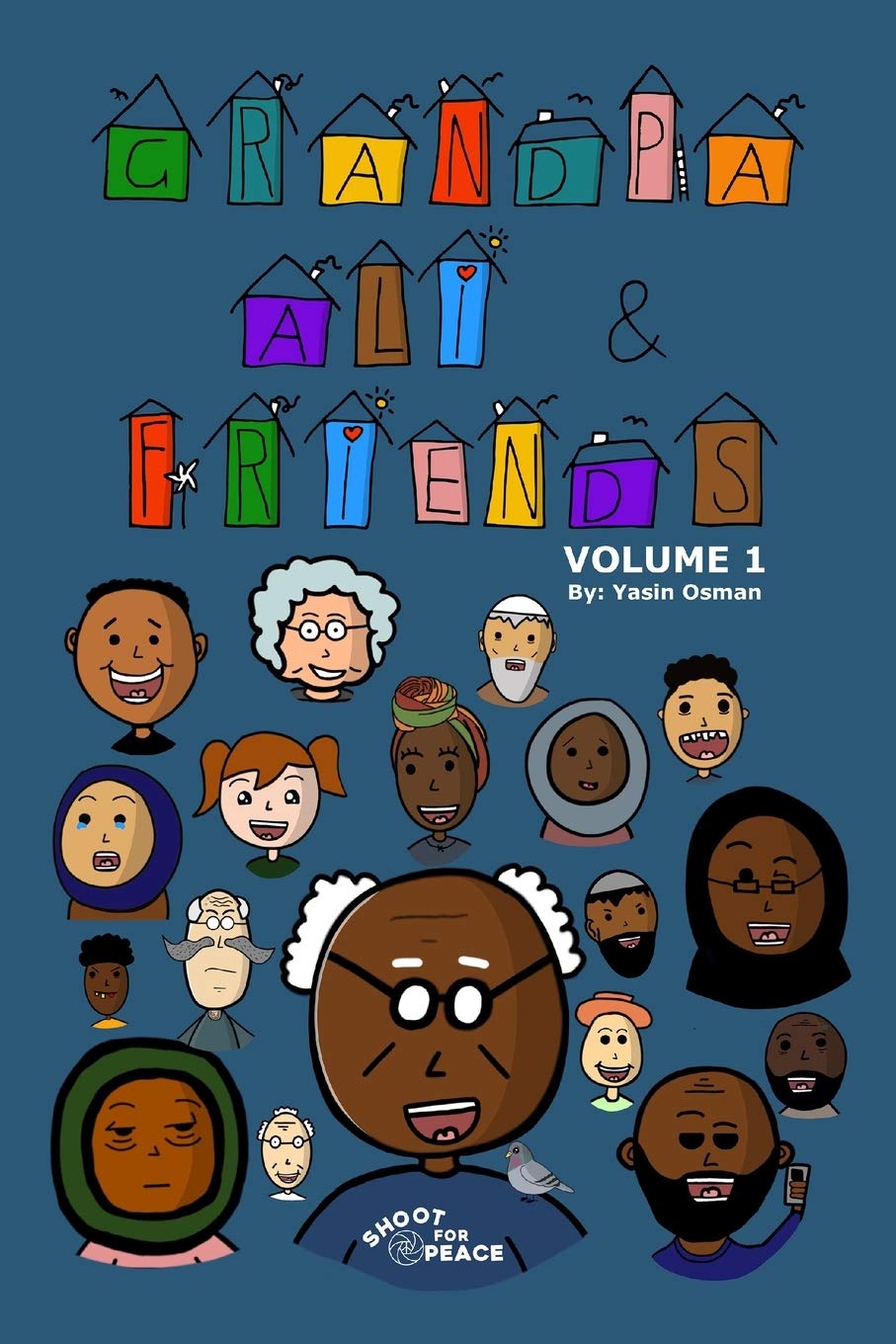 Grandpa Ali & Friends: Volume 1 (Independently published)
Grandpa Ali & Friends: Volume 1 (Independently published)
