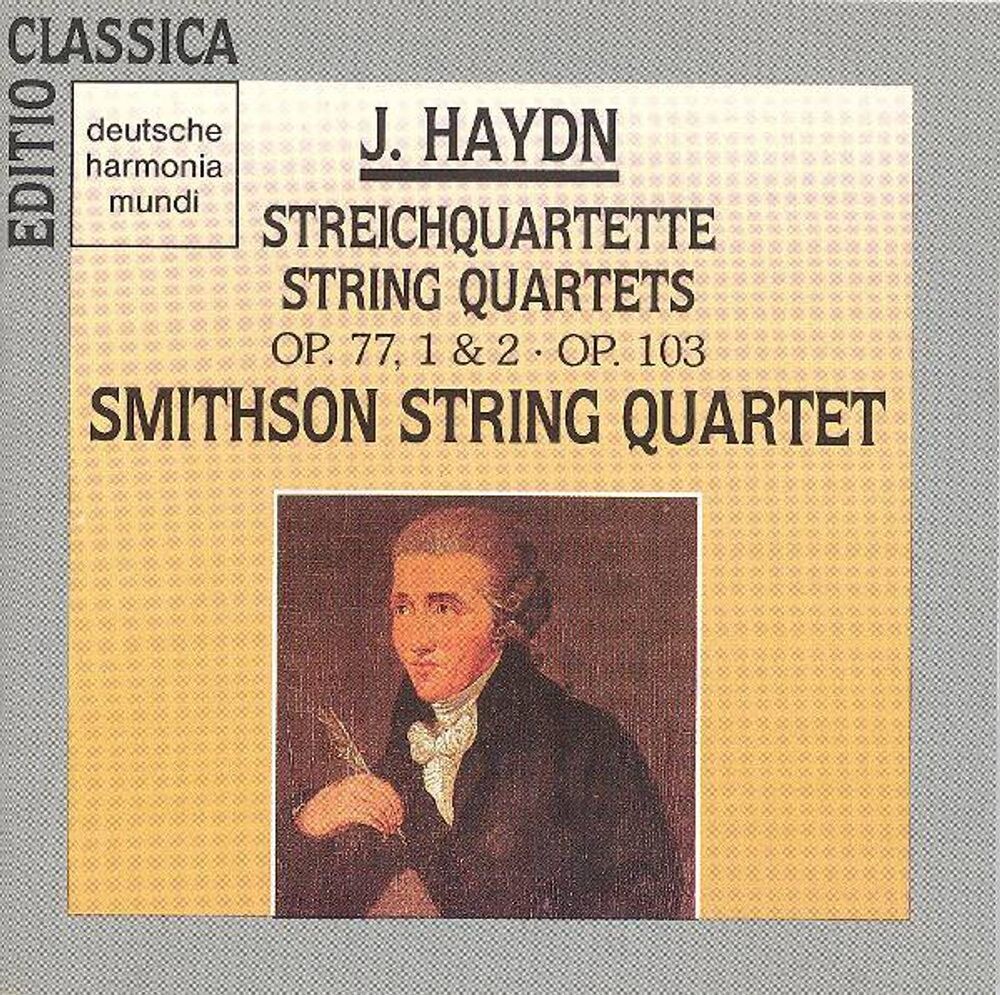 Диск CD Haydn: String Quartets, Op. 77, Nos. 1 & 2 / Op. 103 - Franz Joseph Haydn, Smithson String Quartet
Диск CD Haydn: String Quartets, Op. 77, Nos. 1 & 2 / Op. 103 - Franz Joseph Haydn, Smithson String Quartet