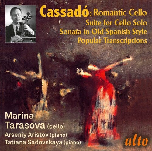 CD диск Marina Tarasova / Arseny Aristov: Gaspar Cassado: Romantic Cello Music & Transcriptions 
CD диск Marina Tarasova / Arseny Aristov: Gaspar Cassado: Romantic Cello Music & Transcriptions