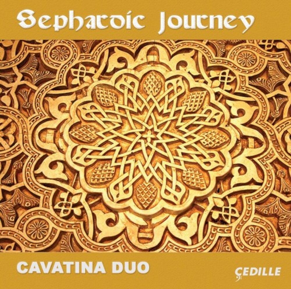 Диск CD Sephardic Journey - Cavatina Duo
Диск CD Sephardic Journey - Cavatina Duo