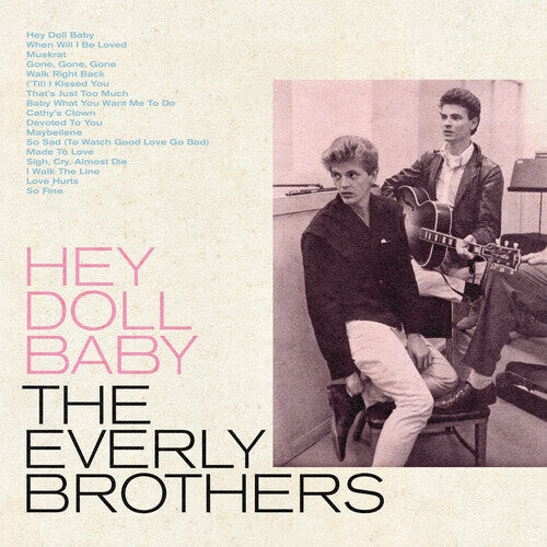 Виниловая пластинка Everly Brothers - Hey Doll Baby
Виниловая пластинка Everly Brothers - Hey Doll Baby