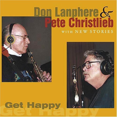 CD диск Lanphere, Don / Christlieb, Pete: Get Happy
CD диск Lanphere, Don / Christlieb, Pete: Get Happy