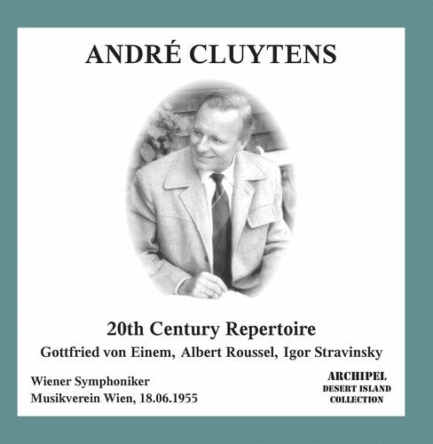 CD диск Cluytens, Andre / Von Einem / Roussel / Stravinsky: 20th Century Repertoire
CD диск Cluytens, Andre / Von Einem / Roussel / Stravinsky: 20th Century Repertoire