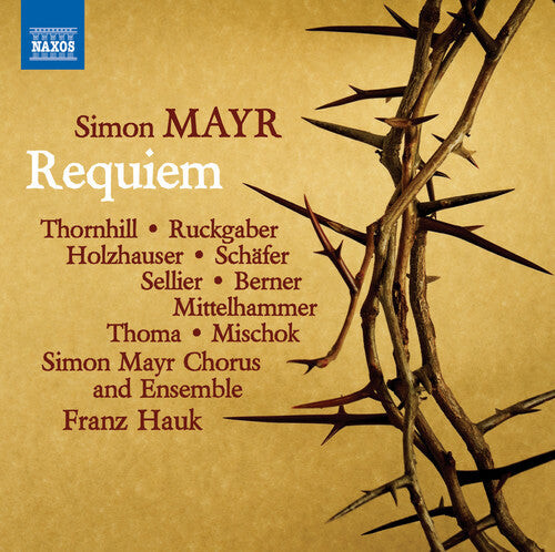 CD диск Mayr / Thornhill / Simon Mayr Chorus & Ensemble: Simon Mayr: Requiem in G Minor
CD диск Mayr / Thornhill / Simon Mayr Chorus & Ensemble: Simon Mayr: Requiem in G Minor