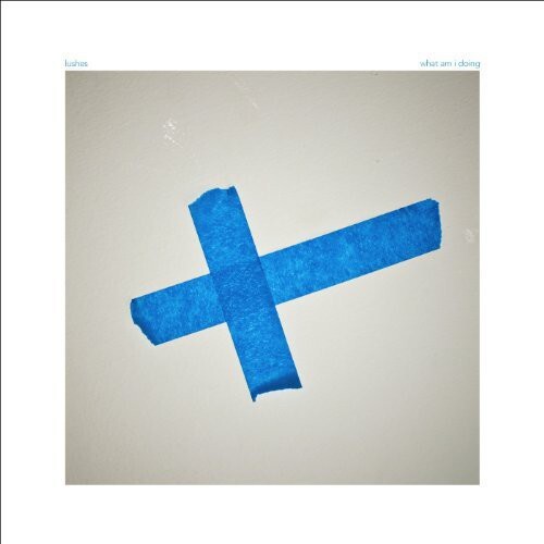 Виниловая пластинка Lushes: What Am I Doing
Виниловая пластинка Lushes: What Am I Doing