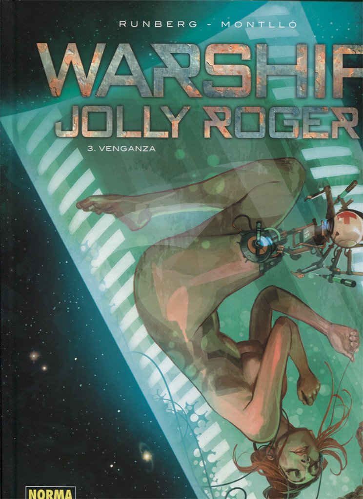 WARSHIP JOLLY ROGER 3: VENGANZA (NORMA EDITORIAL, S.A.)
WARSHIP JOLLY ROGER 3: VENGANZA (NORMA EDITORIAL, S.A.)