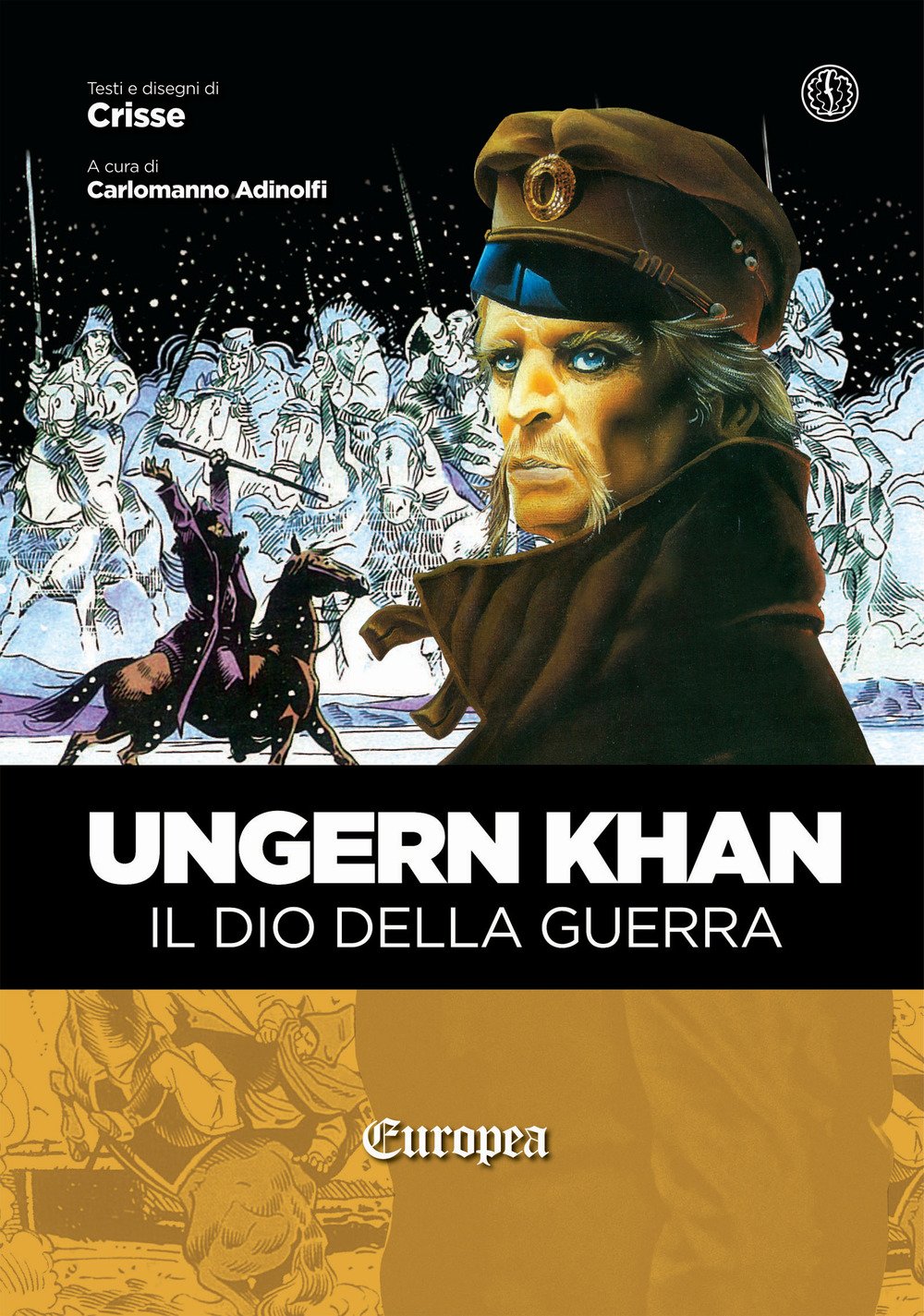 Ungern Khan. Il dio della guerra (Ferrogallico)
Ungern Khan. Il dio della guerra (Ferrogallico)