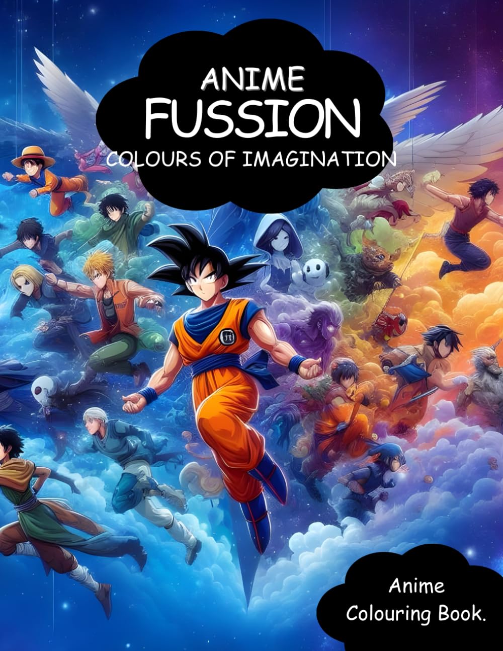 ANIME FUSSION: COLOURS OF IMAGINATION.: ANIME FUSSION: COLOURS OF IMAGINATION, Explore the Vibrant World of Anime and Manga! (Independently published)
ANIME FUSSION: COLOURS OF IMAGINATION.: ANIME FUSSION: COLOURS OF IMAGINATION, Explore the Vibrant World of Anime and Manga! (Independently published)