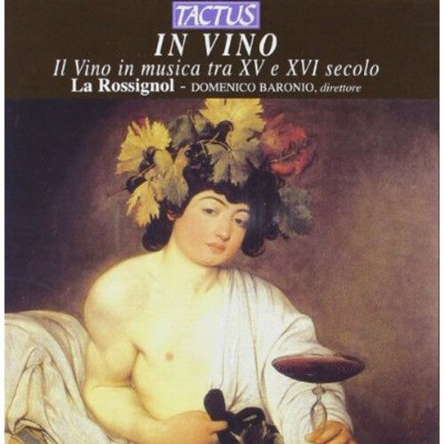 CD диск Ponce / Dufay / La Rossignol / Baronio: In Vino: Wine in Music in the 16th & 17th Centurie
CD диск Ponce / Dufay / La Rossignol / Baronio: In Vino: Wine in Music in the 16th & 17th Centurie