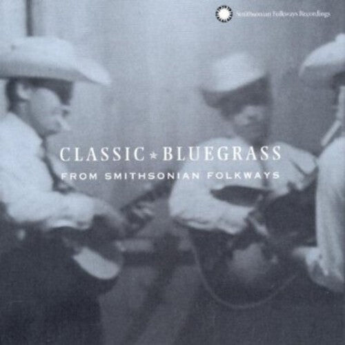 CD диск Classic Bluegrass From Smithsonian Folkways / Var: Classic Bluegrass From Smithsonian Folkways
CD диск Classic Bluegrass From Smithsonian Folkways / Var: Classic Bluegrass From Smithsonian Folkways