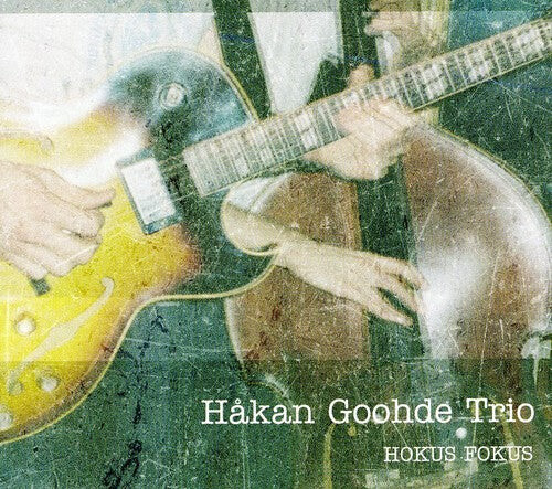 CD диск Goohde, Hakan: Hokus Fokus
CD диск Goohde, Hakan: Hokus Fokus