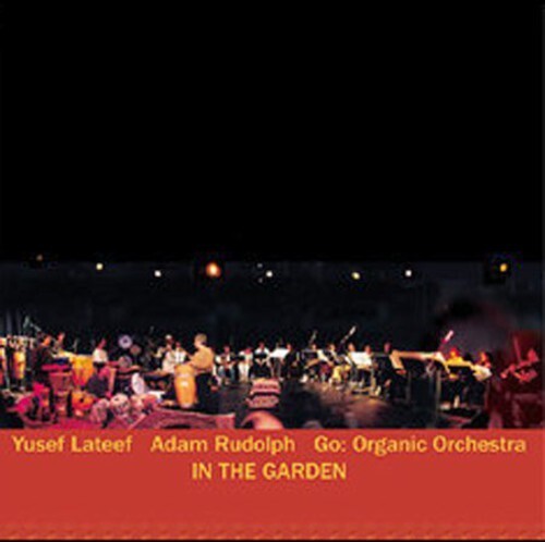 CD диск Lateef, Yusef / Rudolph, Adam / Go Organic Orch: In the Garden
CD диск Lateef, Yusef / Rudolph, Adam / Go Organic Orch: In the Garden