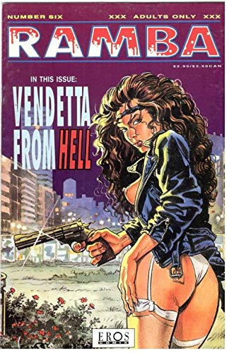 Ramba Vendetta From Hell (Eros Comix)
Ramba Vendetta From Hell (Eros Comix)