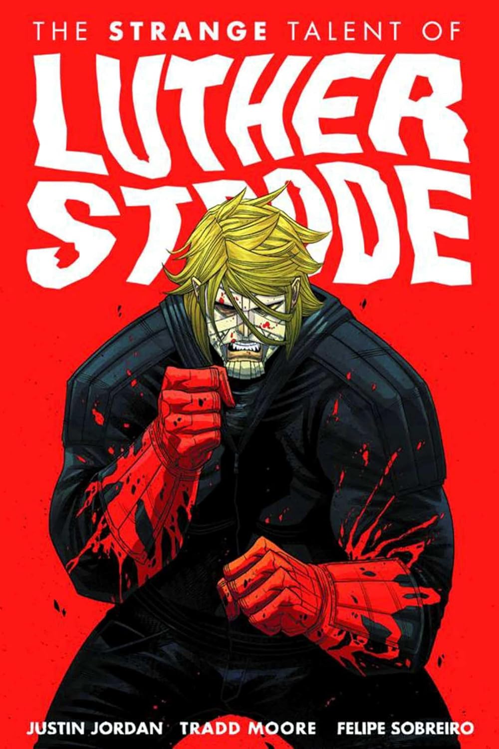 The Strange Talent of Luther Strode, Vol. 1 (Image Comics)
The Strange Talent of Luther Strode, Vol. 1 (Image Comics)