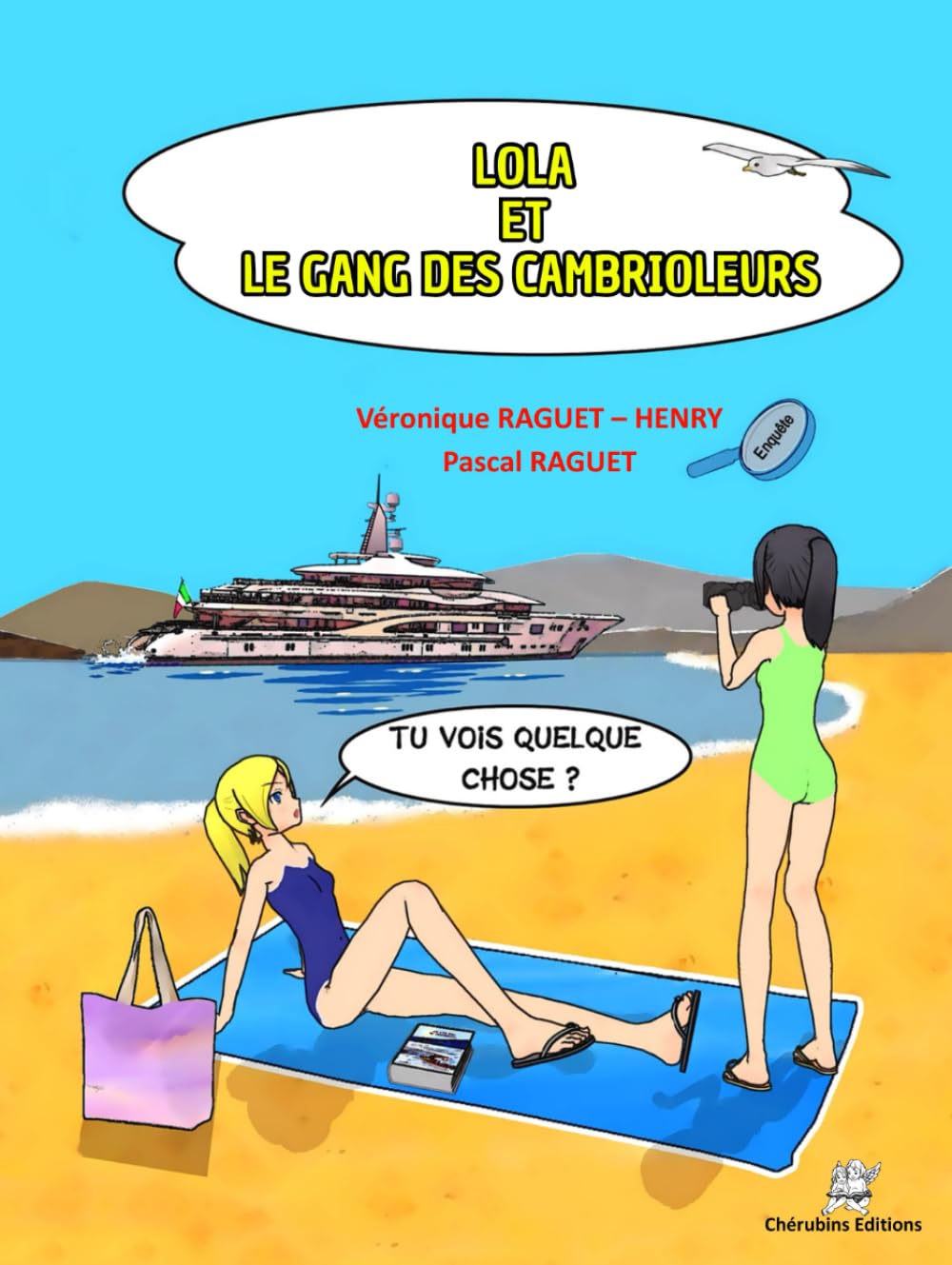 Lola et le gang des Cambrioleurs - BD en couleur (French Edition) (Chérubins Editions)
Lola et le gang des Cambrioleurs - BD en couleur (French Edition) (Chérubins Editions)