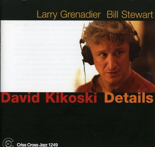 CD диск Kikoski, David: Details
CD диск Kikoski, David: Details