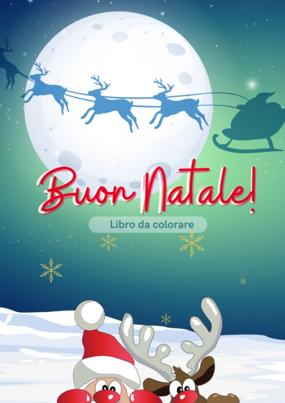 Buon Natale!: Libro da colorare a tematica natalizia, personalizzato con letterina per Babbo Natale (Italian Edition)
Buon Natale!: Libro da colorare a tematica natalizia, personalizzato con letterina per Babbo Natale (Italian Edition)