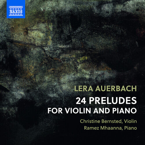 CD диск Auerbach / Bernsted / Mhaanna: 24 Preludes for Violin & Piano
CD диск Auerbach / Bernsted / Mhaanna: 24 Preludes for Violin & Piano
