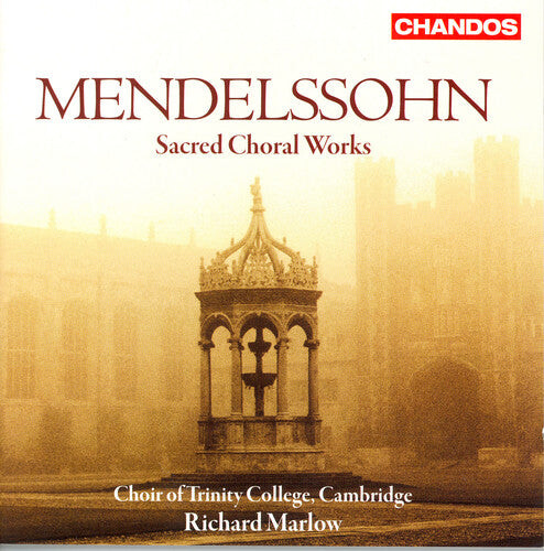 CD диск Mendelssohn / Choir of Trinity College / Marlow: Sacred Choral Works: Six Motets Op 79
CD диск Mendelssohn / Choir of Trinity College / Marlow: Sacred Choral Works: Six Motets Op 79