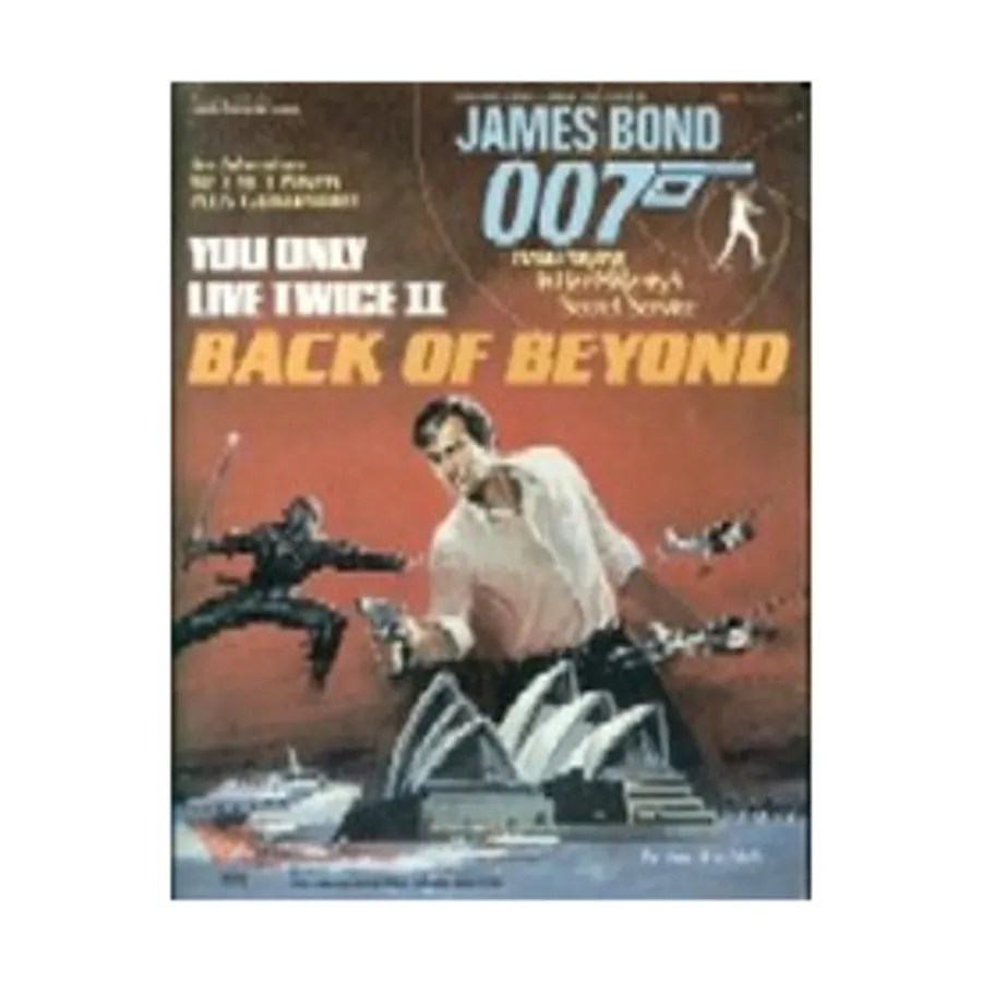 Модуль You Only Live Twice II - Back of Beyond, James Bond (Victory Games)
Модуль You Only Live Twice II - Back of Beyond, James Bond (Victory Games)