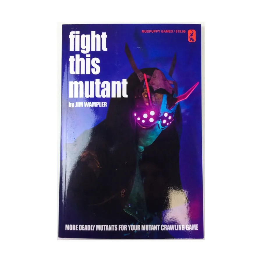 Fight This Mutant (1st Printing), Role Playing Games Supplements (Mudpuppy Games), мягкая обложка
Fight This Mutant (1st Printing), Role Playing Games Supplements (Mudpuppy Games), мягкая обложка