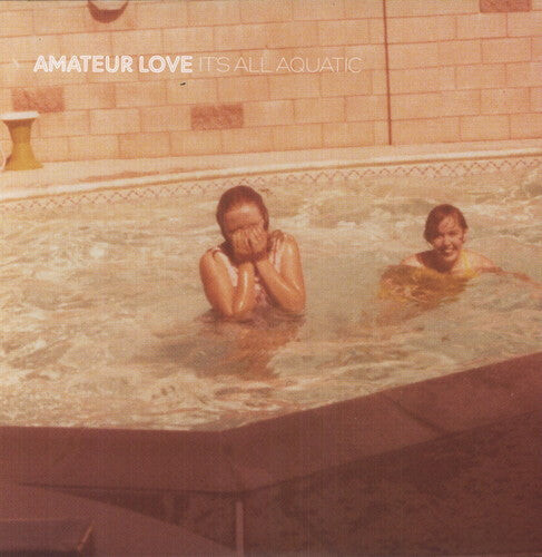Виниловая пластинка Amateur Love: It's All Aquatic
Виниловая пластинка Amateur Love: It's All Aquatic