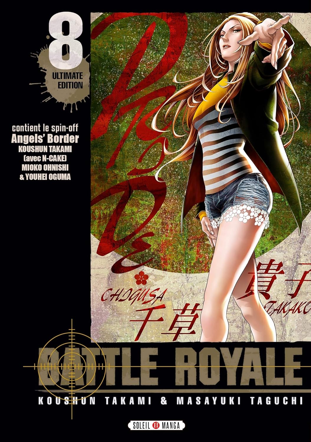 Battle Royale - Ultimate Edition T08 (8) (SOLEIL)
Battle Royale - Ultimate Edition T08 (8) (SOLEIL)